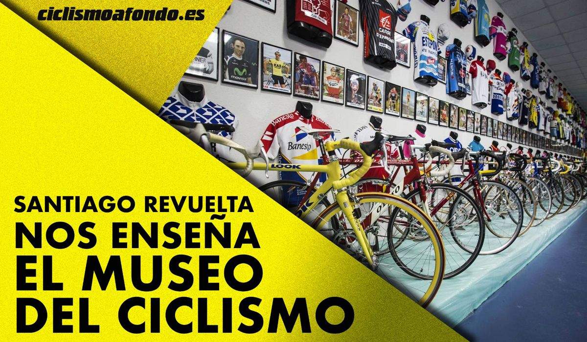 Santiago Revuelta nos enseña el Museo del Ciclismo Santiago Revuelta nos enseña el Museo del Ciclismo