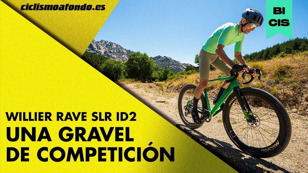 Probamos la Willier Rave SLR ID2,una gravel de competición.