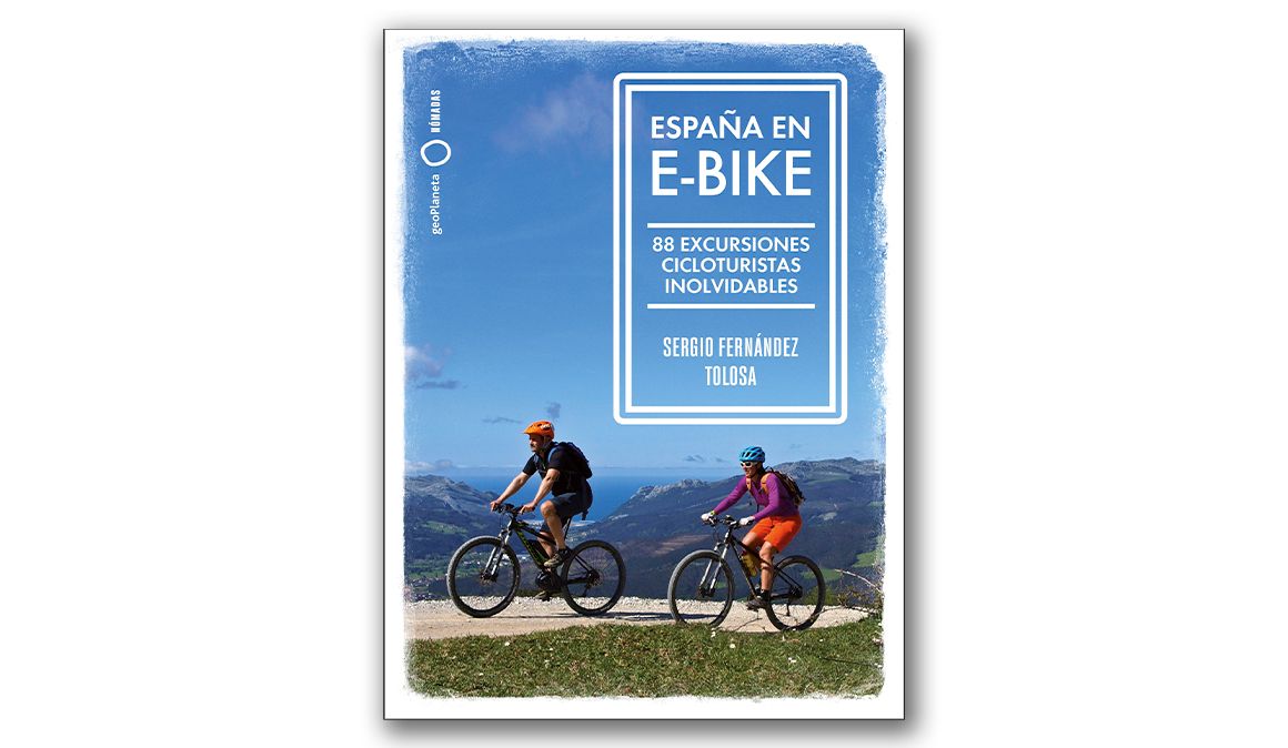 España en E Bike   88 rutas inolvidables