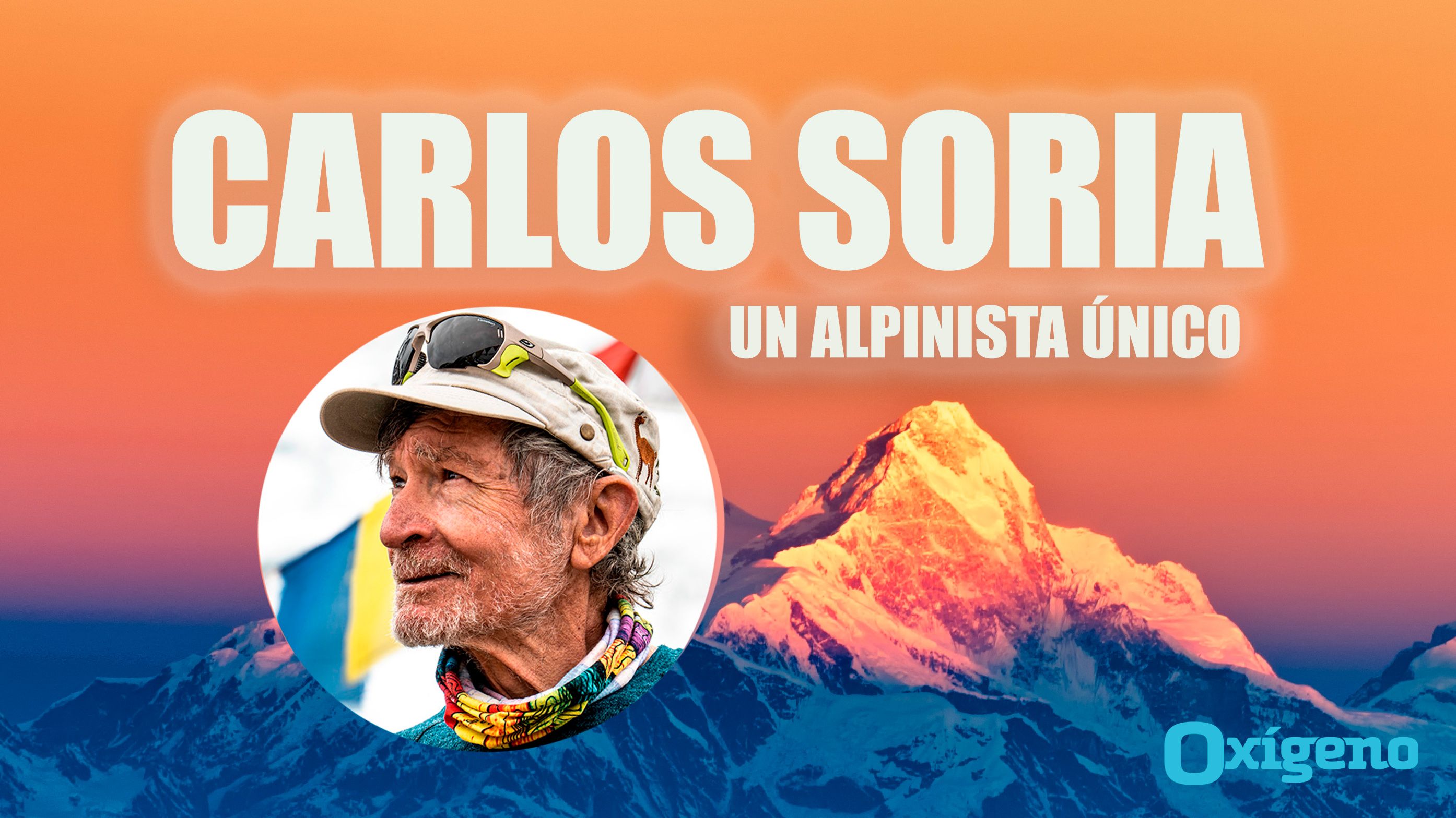 CARLOS SORIA, un alpinista único