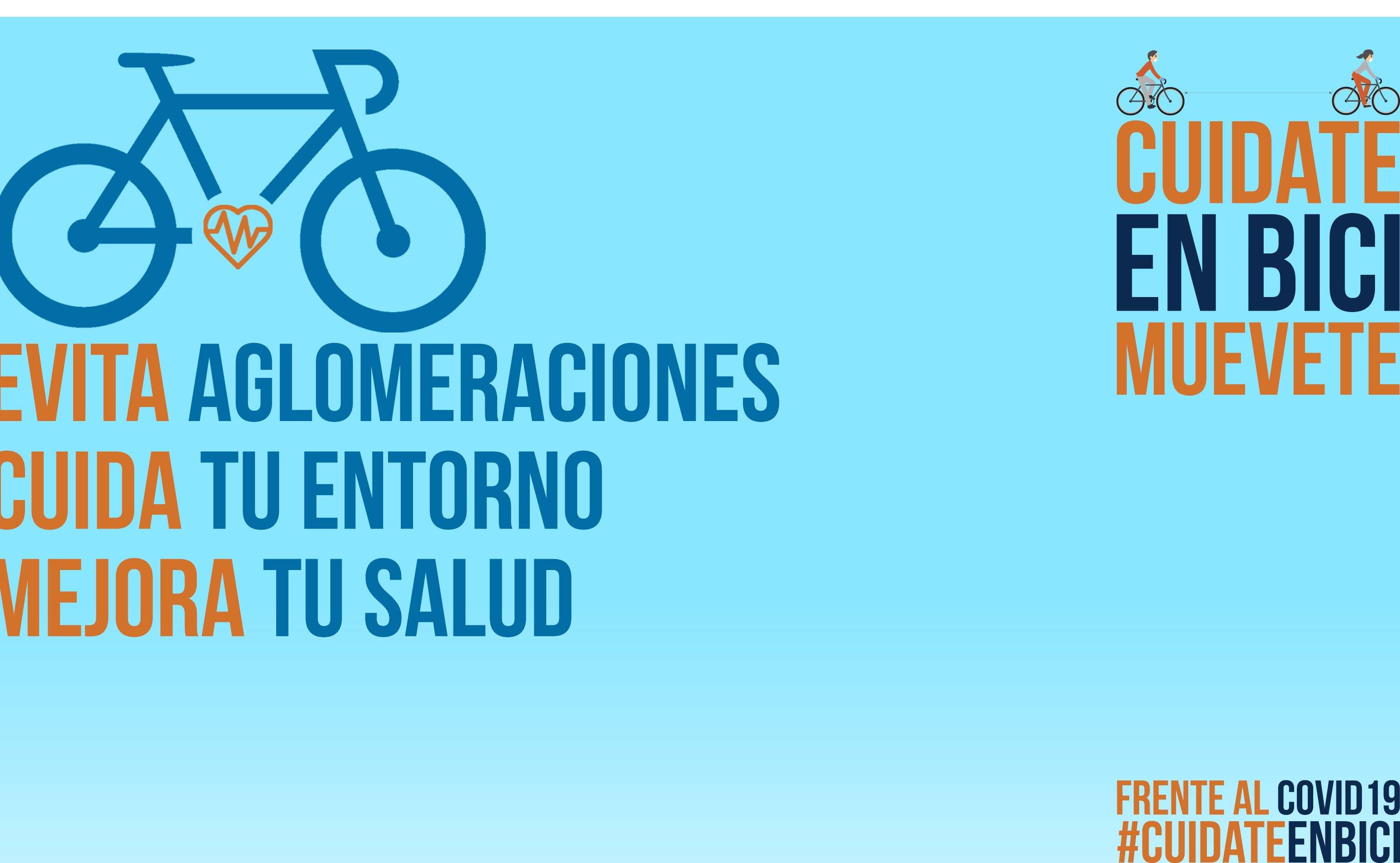Cuídate y cuida del planeta, muévete en bici 