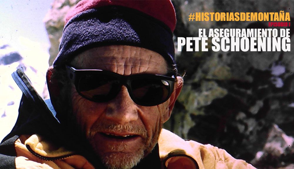 #HistoriasDeMontaña - Ep.1. El aseguramiento de Pete Schoening