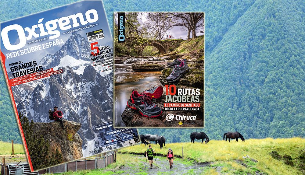 Redescubre España con nuestro nuevo número de Oxígeno Redescubre España con nuestro nuevo número de Oxígeno