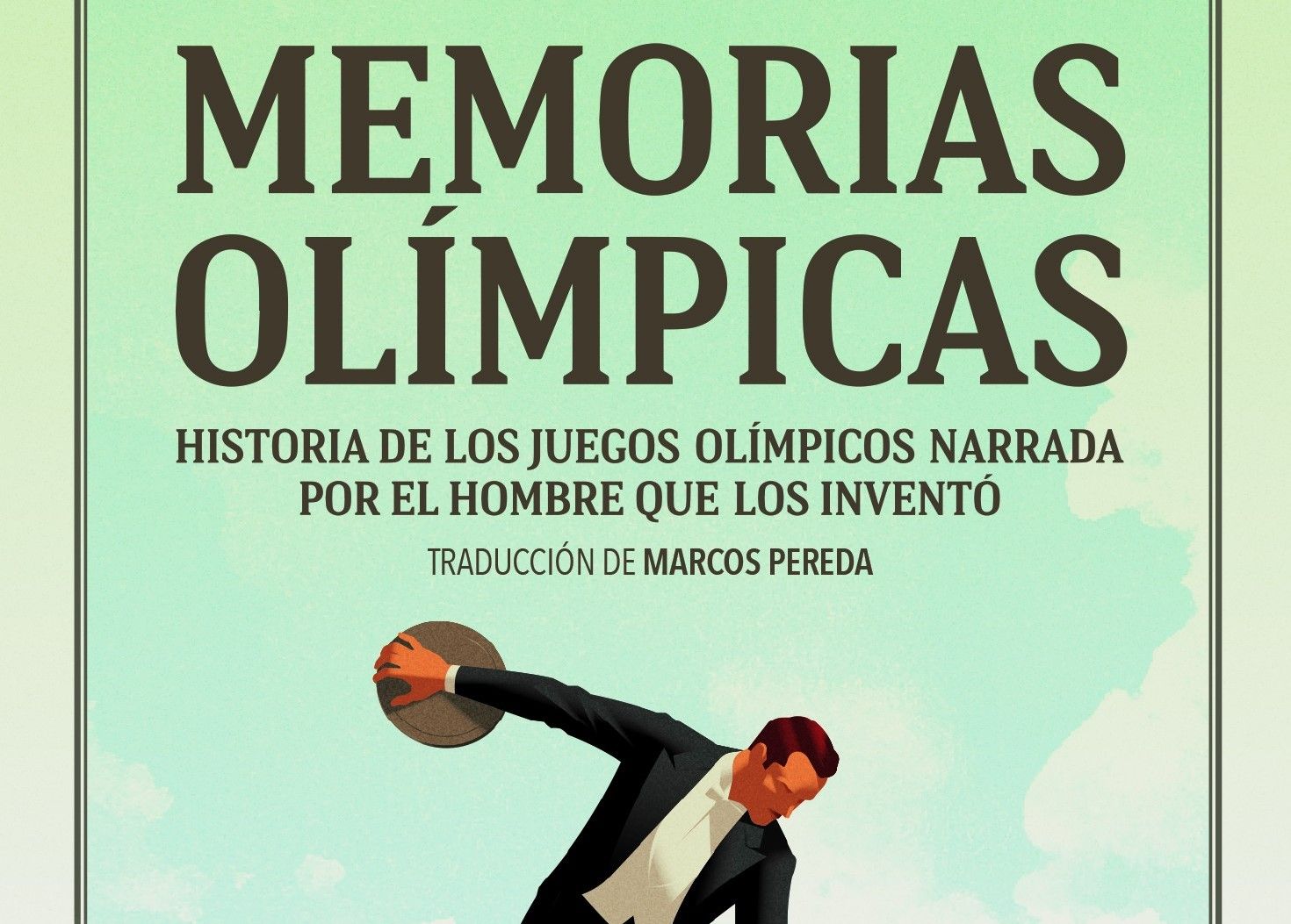 "Memorias Olímpicas", la historia del Barón de Coubertin