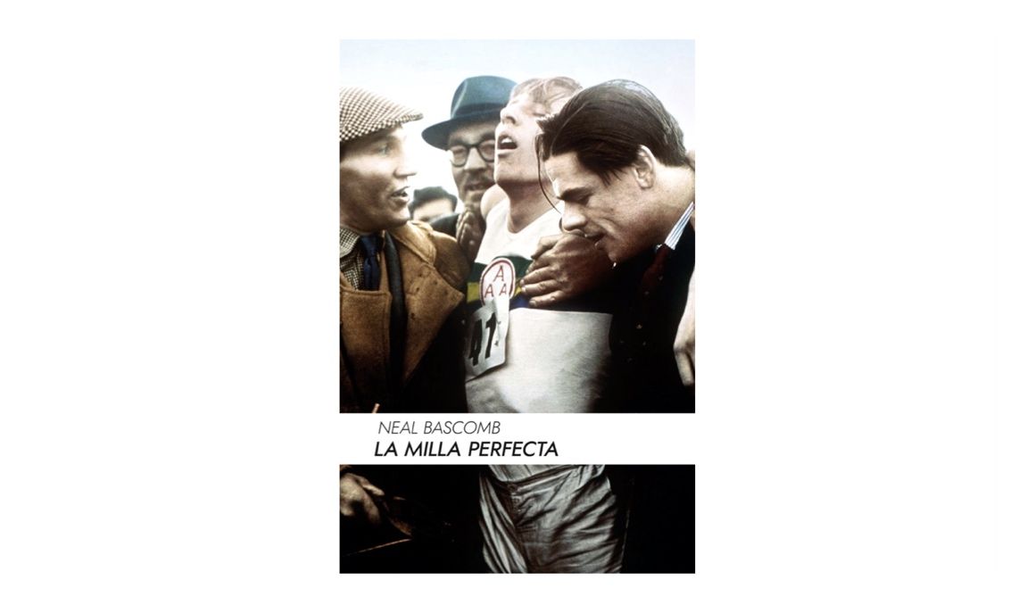 La milla perfecta, de Neal Bascomb.