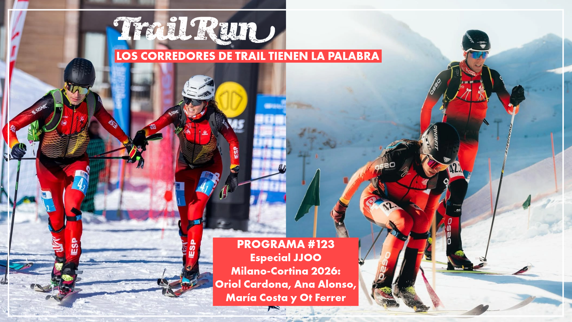 Pódcast TRAIL RUN #123: Especial JJOO de Milano-Cortina 2026 Pódcast TRAIL RUN #123: Especial JJOO de Milano-Cortina 2026