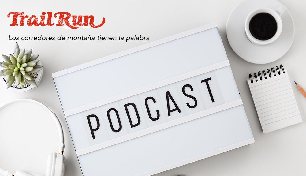 Pódcast TRAIL RUN #8
