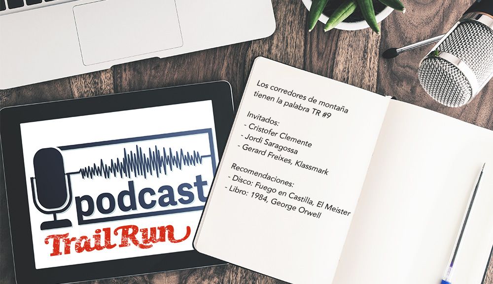 Pódcast TRAIL RUN #9 Pódcast TRAIL RUN #9