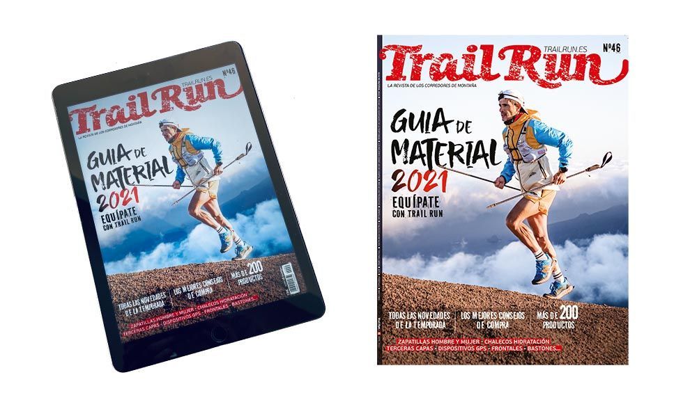 Ya disponible el número 46 de Trail Run, Guía de Material 2021 Ya disponible el número 46 de Trail Run, Guía de Material 2021