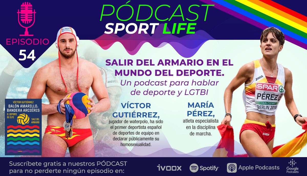 María Pérez y Víctor Gutiérrez son los protagonistas del pódcast 54 de Sport Life: Salir del armario en el mundo del deporte