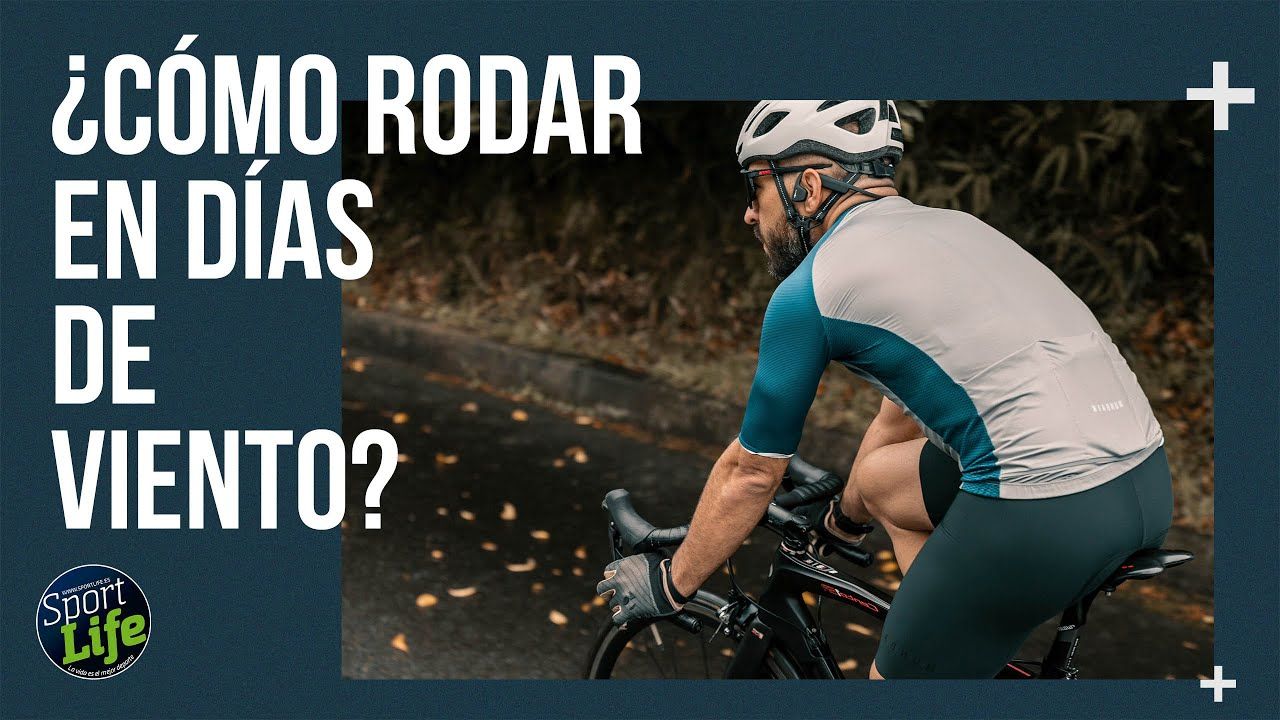 Cómo rodar en días de viento