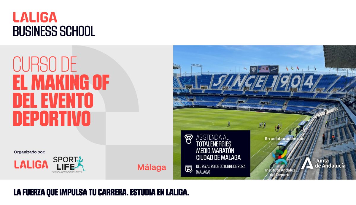 LALIGA y Sport Life Ibérica lanzan el curso “El Making of del Evento Deportivo” en Málaga. 