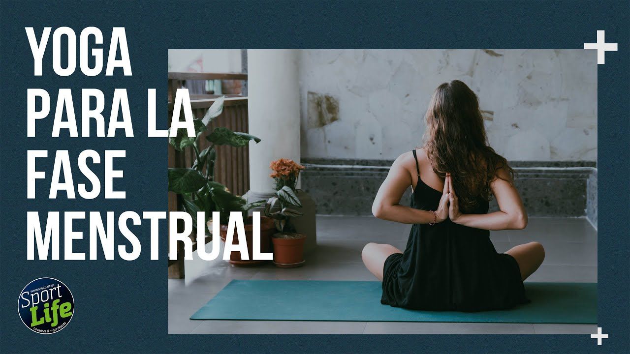 Yoga para la fase menstrual