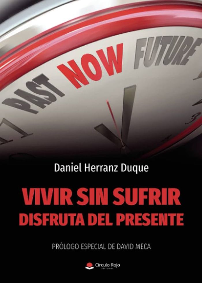 Portada libro Vivir sin sufrir, disfrutar del presente