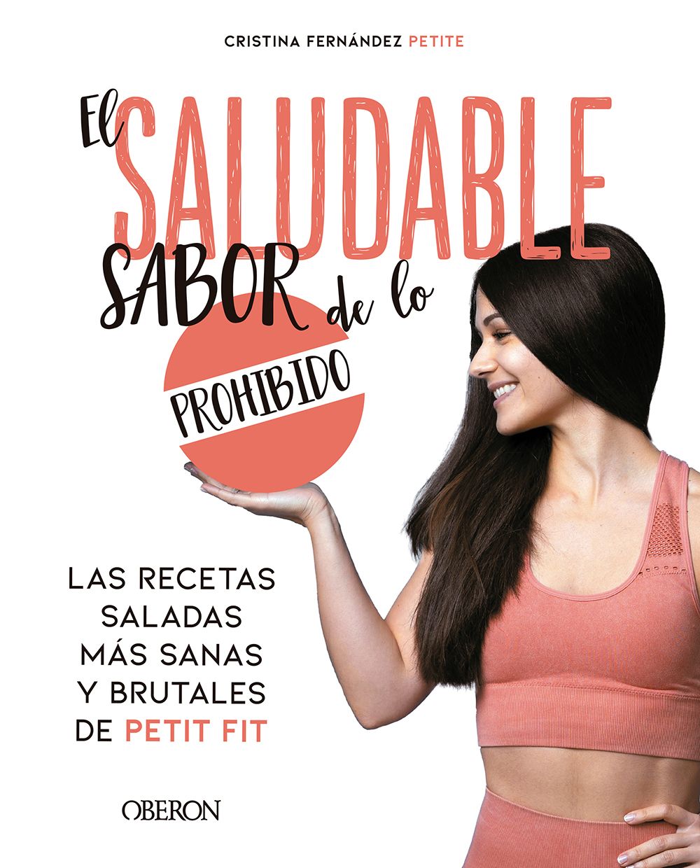 El saludable sabor de lo prohibido