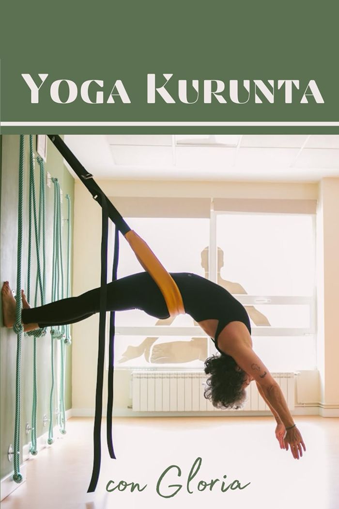 PORTADA LIBRO YOGA KURUNTA GLORIA ALCAIDE PORTADA LIBRO YOGA KURUNTA GLORIA ALCAIDE
