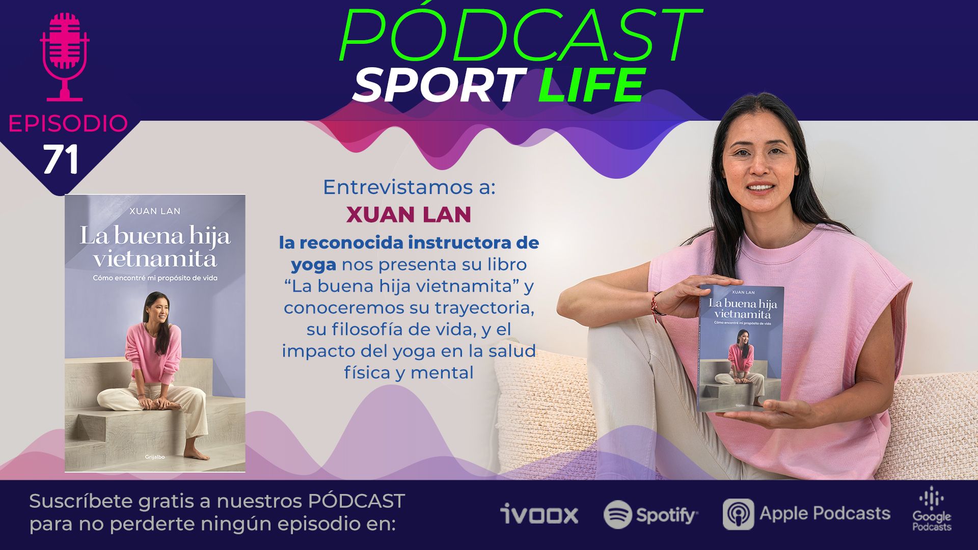 Hablemos de Yoga con Xuan Lan. Pódcast Sport Life 71