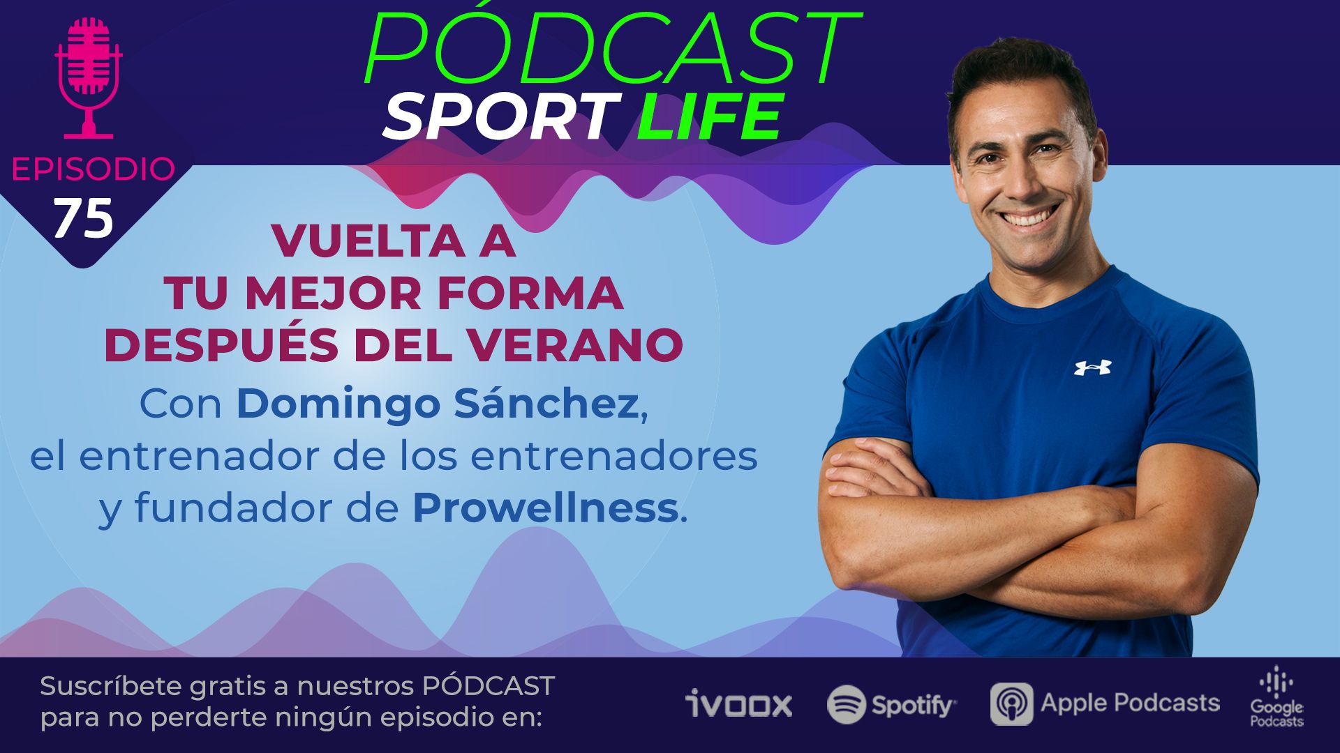Vuelta a tu mejor forma después del verano con Domingo Sánchez