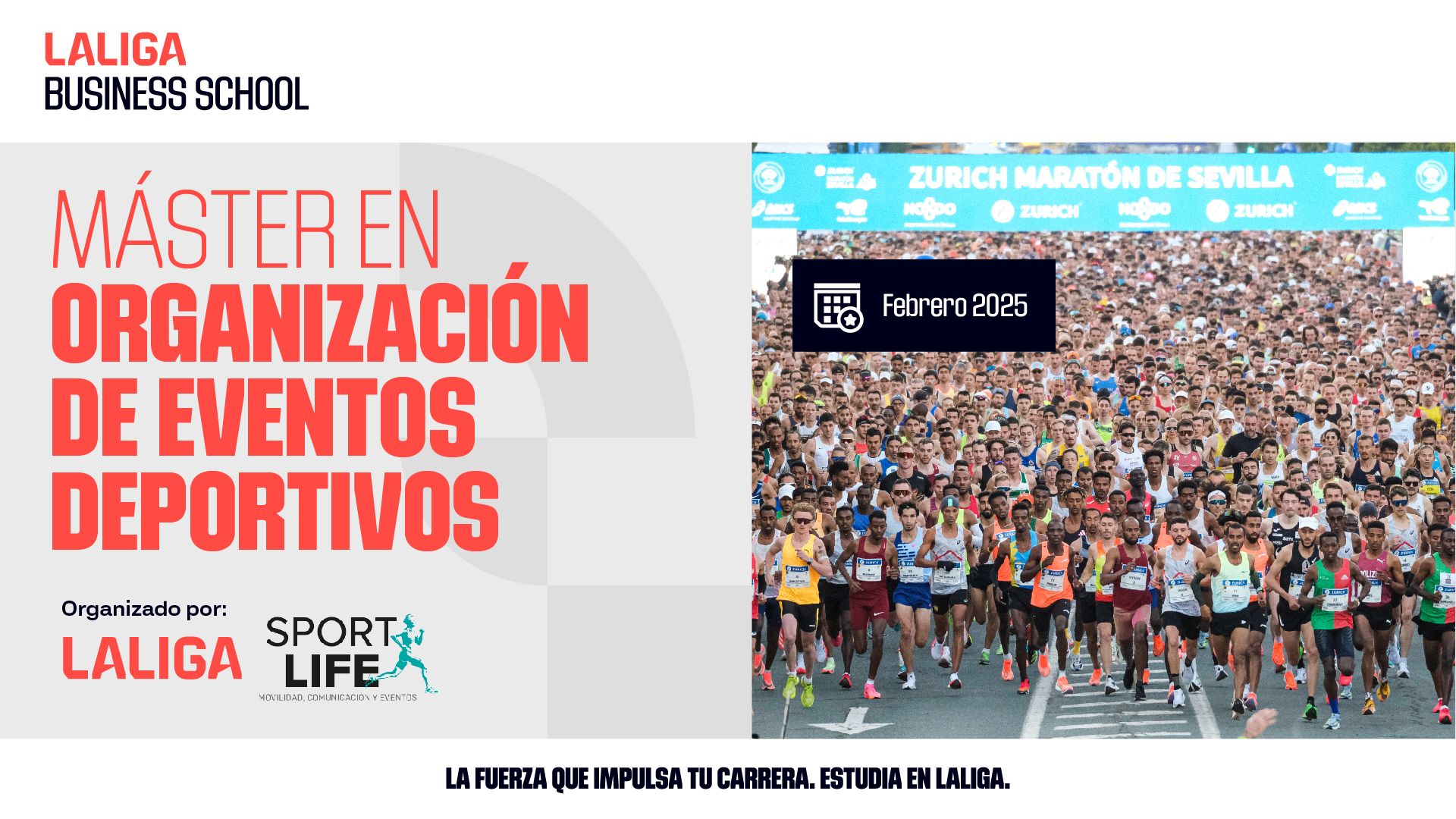 LALIGA BUSINESS SCHOOL y Sport Life Ibérica lanzan el máster en Organización de Eventos Deportivos