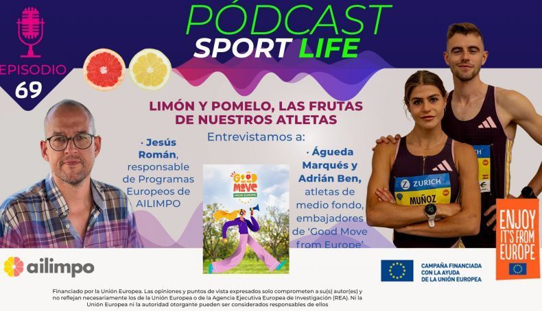 Pódcast Sport Life con Águeda Marqués y Adrián Ben con la campaña Good Move from Europe Pódcast Sport Life con Águeda Marqués y Adrián Ben con la campaña Good Move from Europe