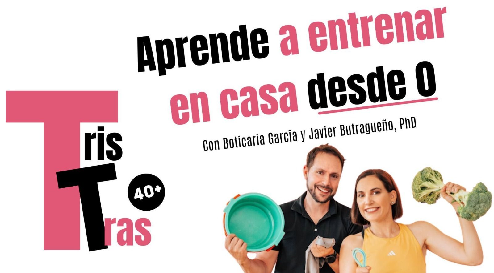 "Tris tras 40+", el nuevo proyecto de Boticaría García y Javier Butragueño. 
