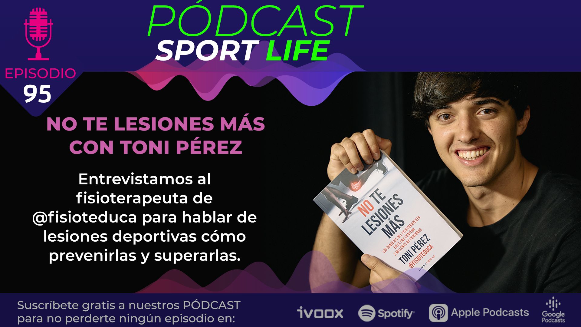 TONI PEREZ en el PODCAST SPORT LIFE 95