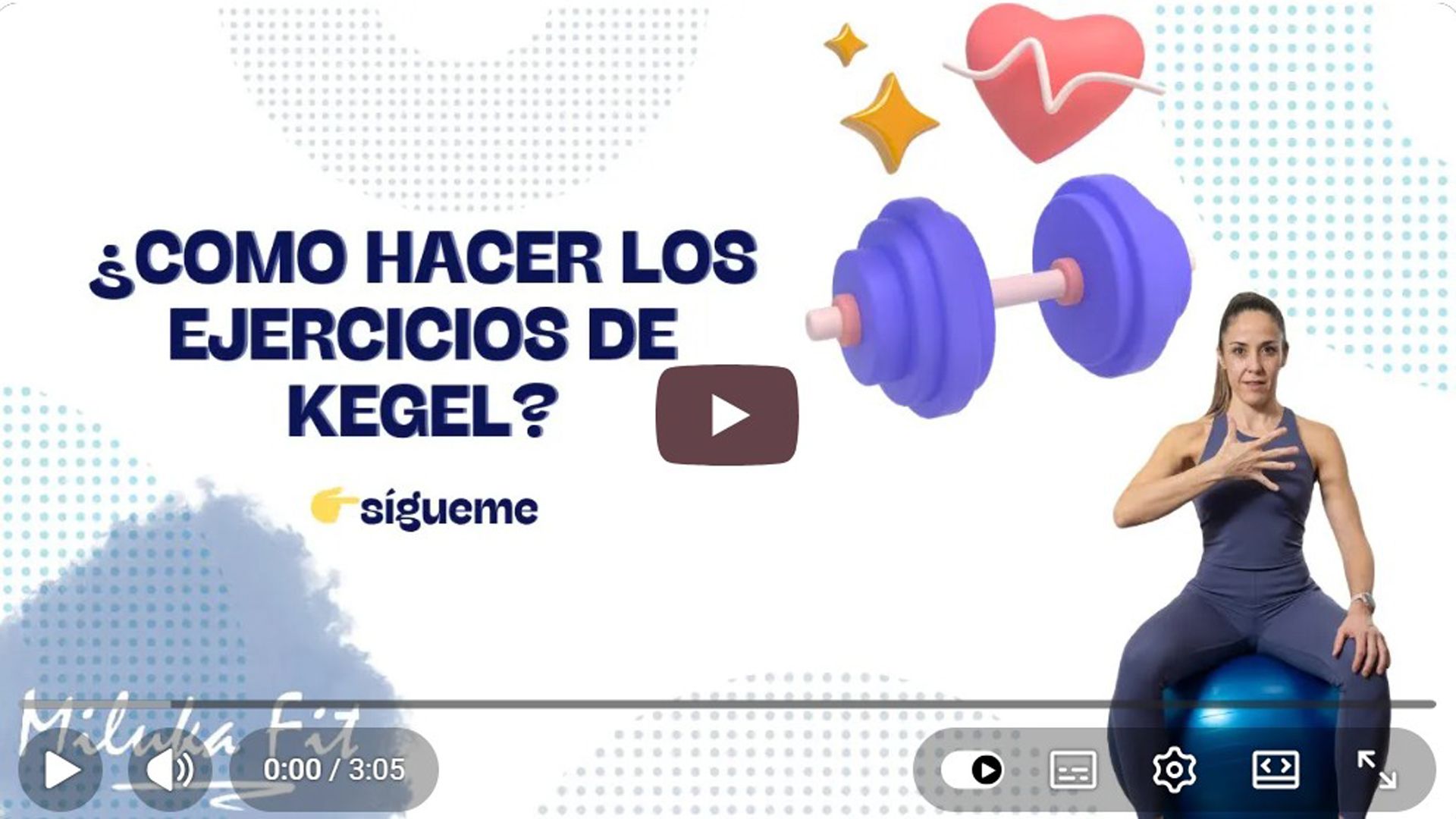Vídeo Cómo hacer los ejercicios de Kegel con Mila Pérez Bravo