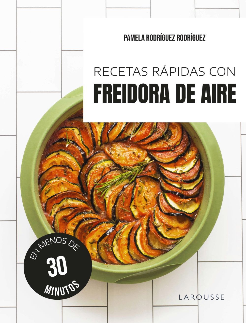 Portada libro  recetas rapidas con freidora de aire