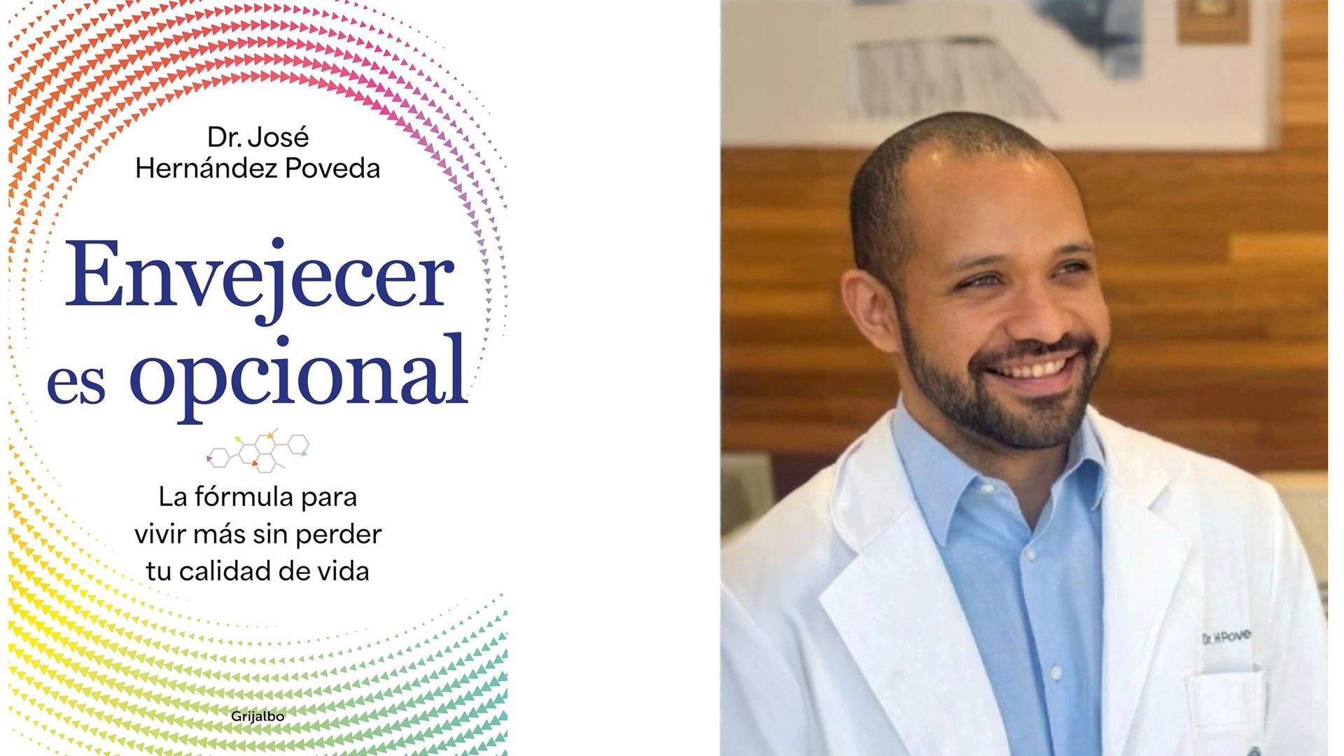 Envejecer es opcional. El  libro para entender tu cuerpo del Dr. Jose Fernández Poveda