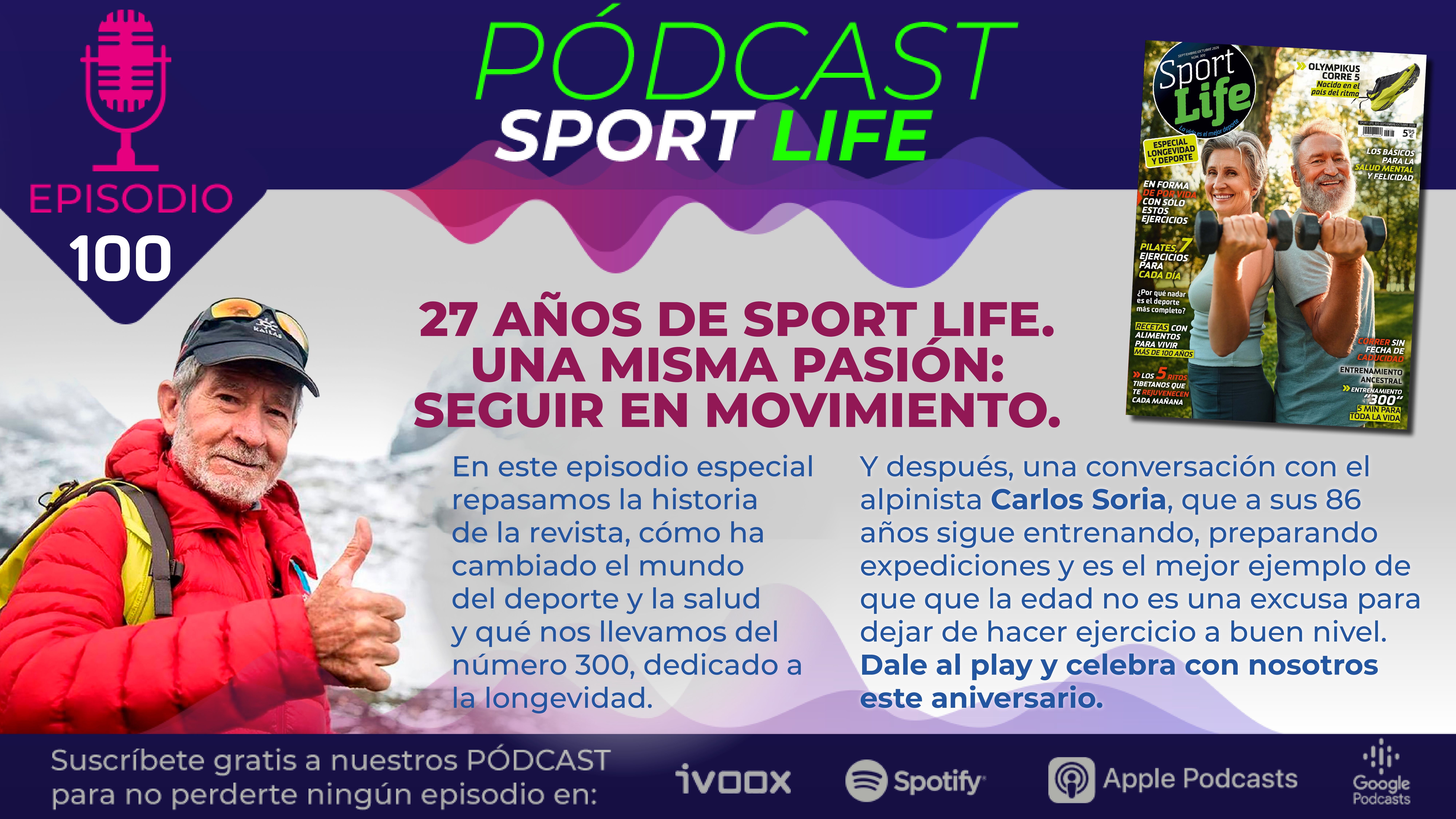 Carlos Soria y Sport Life 300: deporte y longevidad a los 87 años