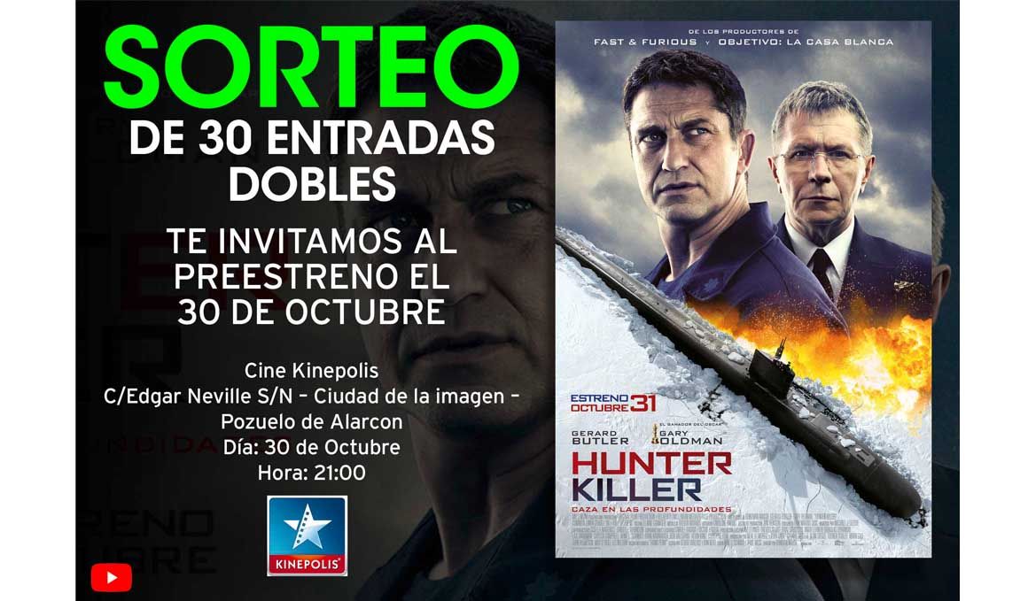 Sorteamos 30 entradas dobles para el preestreno de la película Hunter Killer