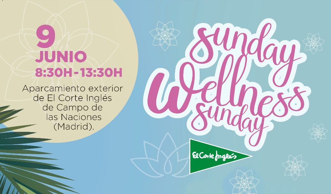 ¡Reserva ya tu plaza para el Sunday Wellness Sunday!