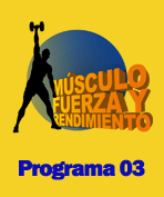 Programa 03 Reto Músculo Fuerza y Rendimiento