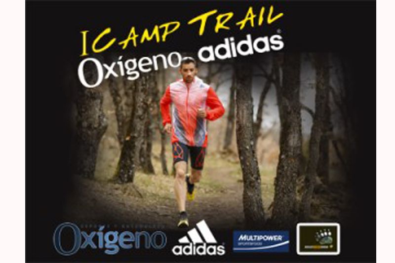 No te pierdas el primer Camp de Trail Running Oxígeno-Adidas