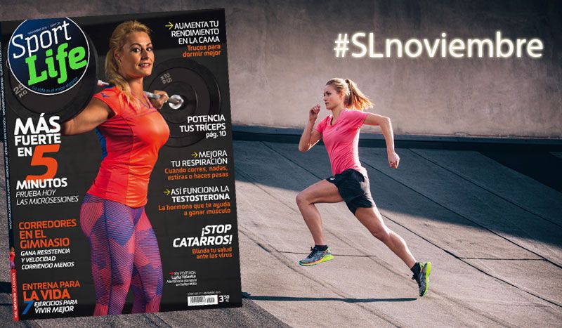 Más fuerte en 5 minutos con el número de noviembre de Sport Life