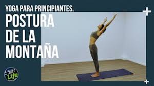 La postura de la montaña o Tadasana