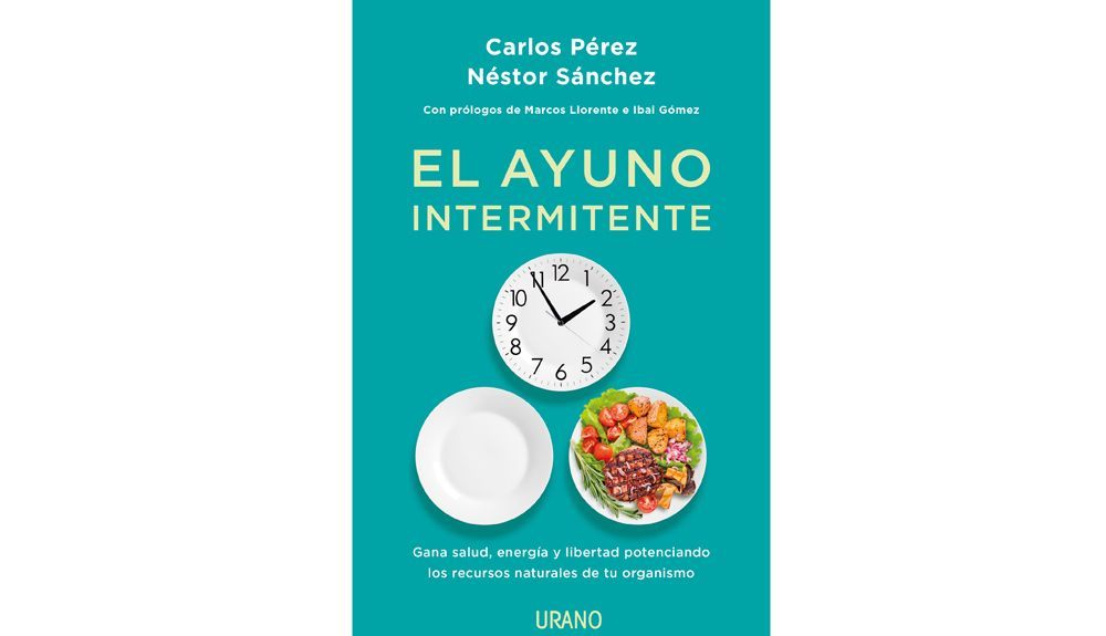 El Ayuno Intermitente, un libro recomendado Sport Life El Ayuno Intermitente, un libro recomendado Sport Life