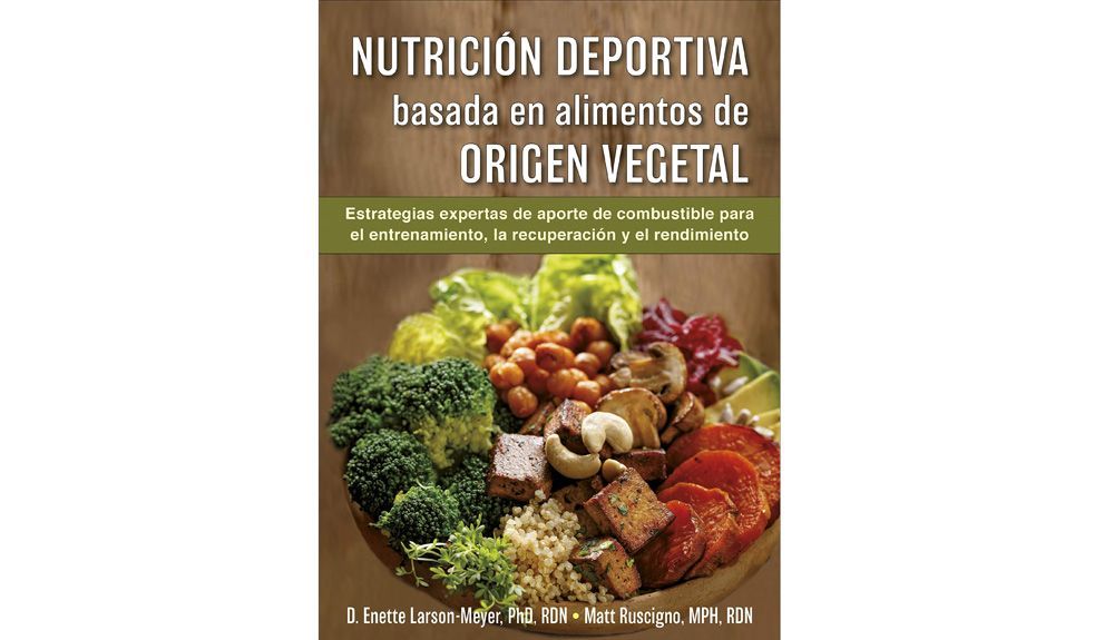 Libro Nutrición deportiva basada en alimentos de origen vegetal de Ed. Tutor Libro Nutrición deportiva basada en alimentos de origen vegetal de Ed. Tutor
