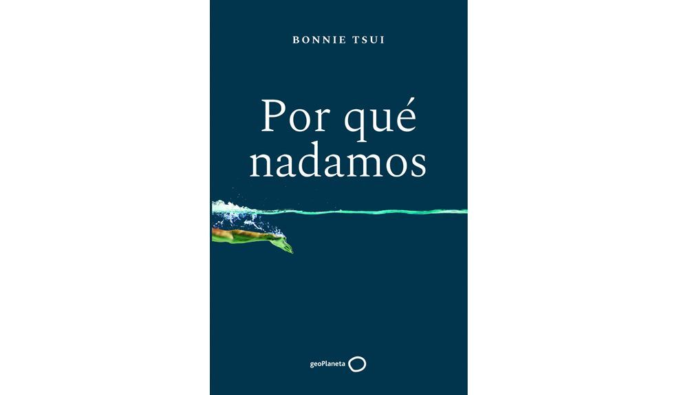 Portada del libro ¿Por qué nadamos? de Bonnie Tsui
