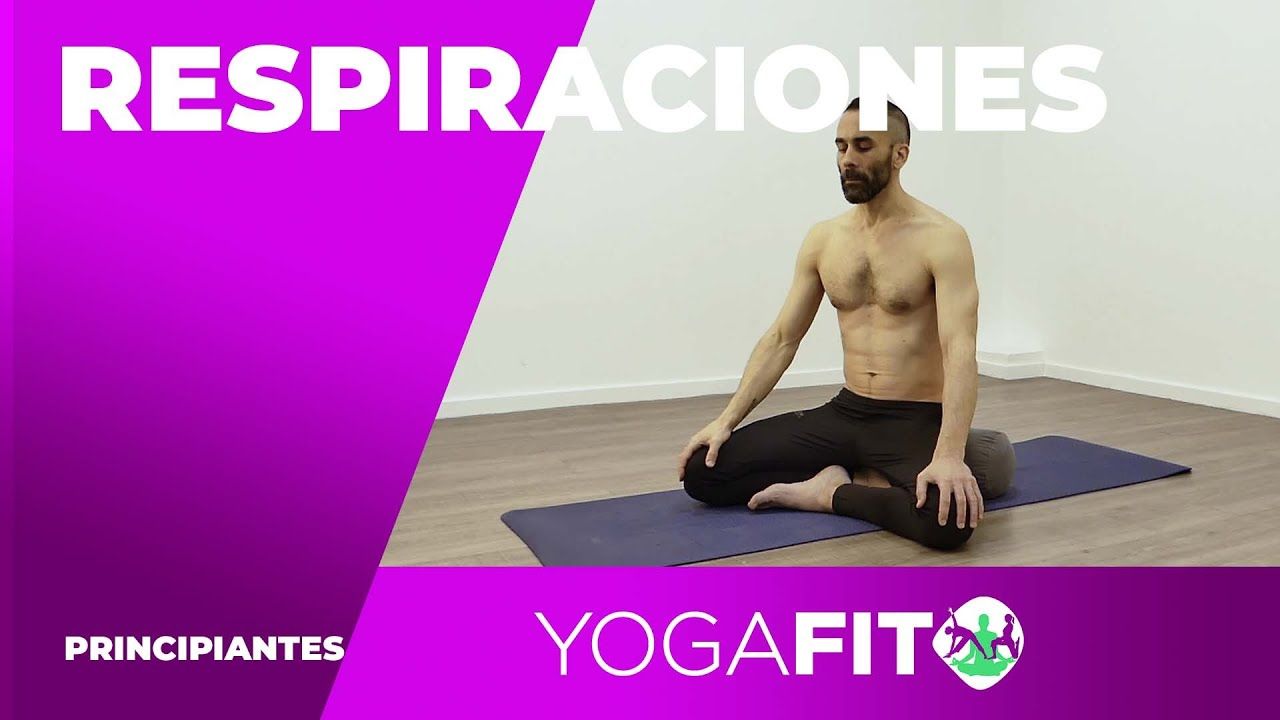 Vídeo cómo hacer Pranayama o el arte de respirar en yoga