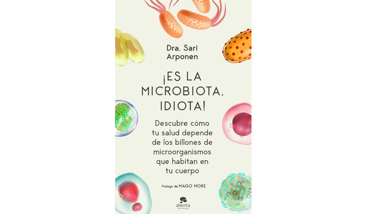 Portada libro Es la microbiota idiota Portada libro Es la microbiota idiota