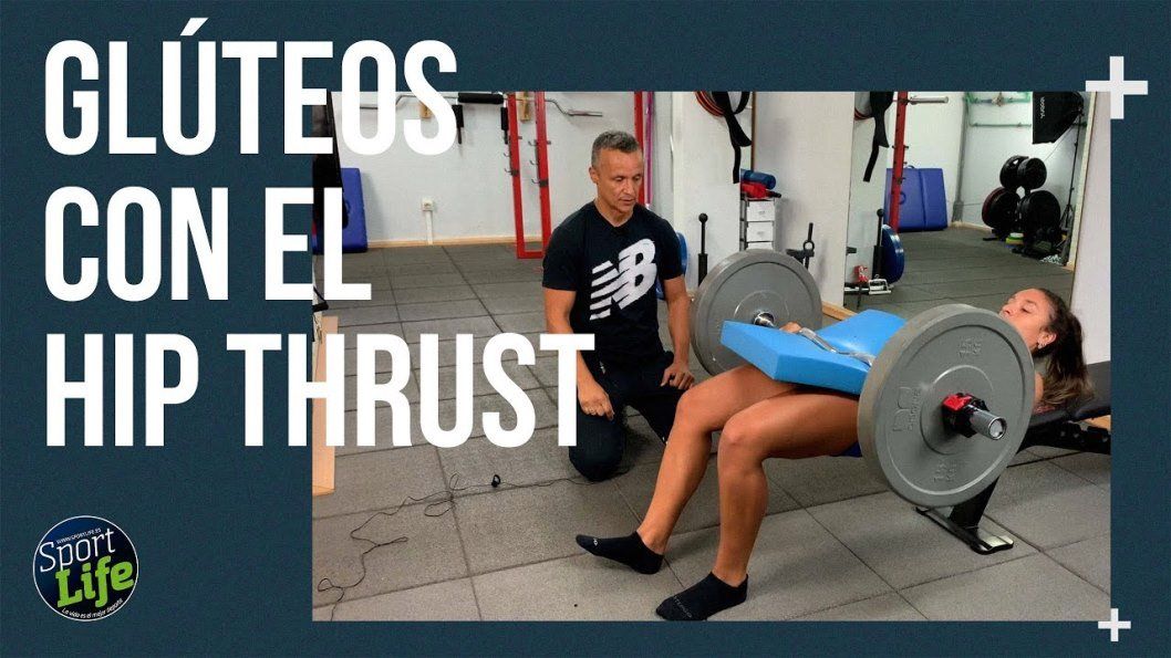 HIP THRUST, el mejor ejercicio para trabajar tus glúteos