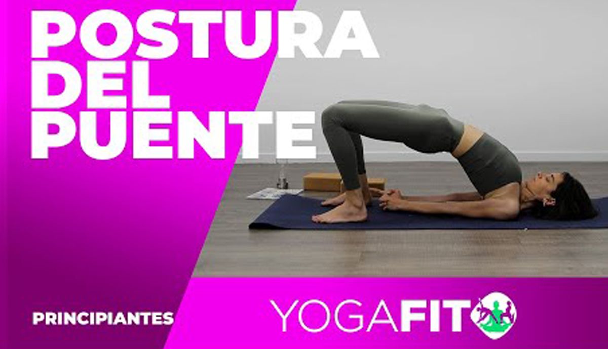 Postura del Puente o Setu Bandha Sarvangasana en Vídeo